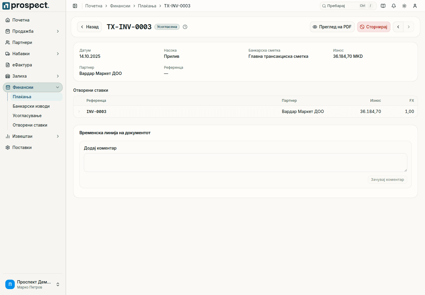 Плаќање TX-INV-0003 со статус Усогласена, датум, насока, банкарска сметка, износ и партнер, отворената ставка INV-0003 што ја затвора и копчиња Преглед на PDF и Сторнирај
